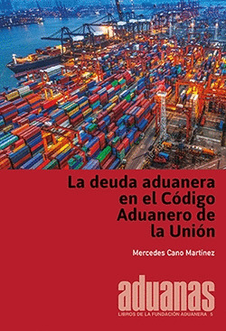 LA DEUDA ADUANERA EN EL CODIGO ADUANERO DE LA UNION