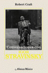 CONVERSACIONES CON IGOR STRAVINSKY