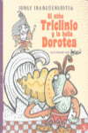 NIÑO TRICLINIO Y LA BELLA DOROTEA