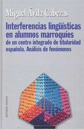 INTERFERENCIAS LINGUISTICAS EN ALUMNOS MARROQUIES