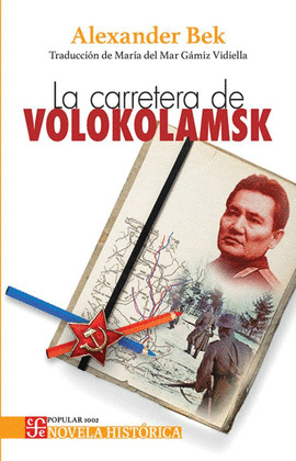 CARRETERA DE VOLOKOLAMSK, LA
