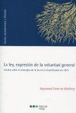 LA LEY EXPRESION DE LA VOLUNTAD GENERAL