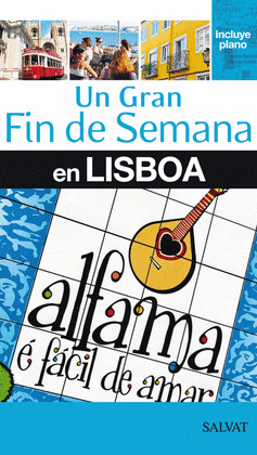 GRAN FIN DE SEMANA EN LISBOA, UN
