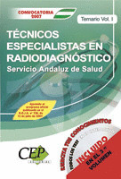 TEMARIO VOL. I. OPOSICIONES TÉCNICOS ESPECIALISTAS EN RADIODIAGNÓSTICO. SERVICIO