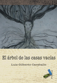 EL ÁRBOL DE LAS CASAS VACÍAS