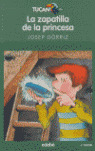 ZAPATILLA DE LA PRINCESA, LA