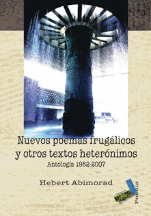 NUEVOS POEMAS FRUGÁLICOS Y OTROS TEXTOS HETERÓNIMOS