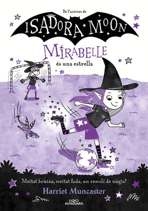 LA MIRABELLE ÉS UNA ESTRELLA