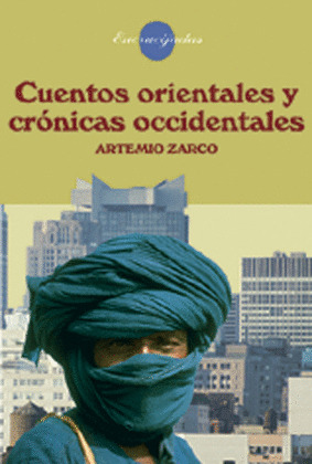 CUENTOS ORIENTALES Y CRONICAS