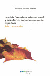 LA CRISIS FINANCIERA INTERNACIONAL Y SUS EFECTOS SOBRE LA ECONOMÍA ESPAÑOLA