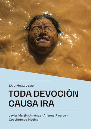 TODA DEVOCION CAUSA IRA