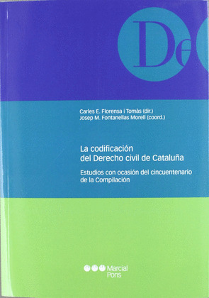 LA CODIFICACIÓN DEL DERECHO CIVIL DE CATALUÑA