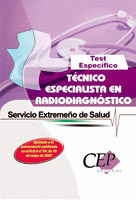 TEST ESPECÍFICO OPOSICIONES TÉCNICO ESPECIALISTA EN RADIODIAGNÓSTICO. SERVICIO E