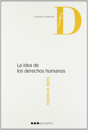 LA IDEA DE LOS DERECHOS HUMANOS
