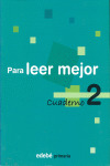 CUADERNO 2 PARA LEER MEJOR