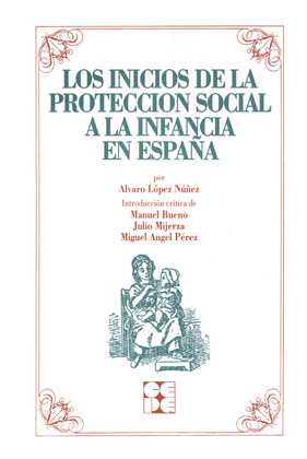INICIOS PROTECCION SOCIAL INFANCIA ESPAÑA
