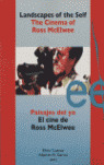 PAISAJES DEL YO. CINE DE ROSS MCELWEE/LANDSCAPES OF SELF