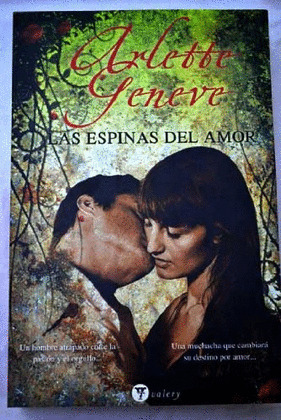ESPINAS DEL AMOR, LAS