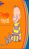 TENGO RAYAS