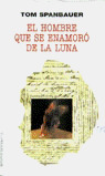 EL HOMBRE QUE SE ENAMORO DE LA LUNA (EN CARTONE)