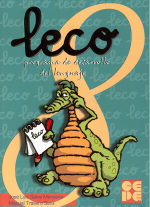 LECO 8 LEO, ESCRIBO Y COMPRENDO