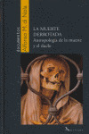 MUERTE DERROTADA, LA