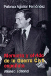 MEMORIA Y OLVIDO DE LA GUERRA CIVIL ESPAÑOLA