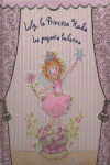 LILY, PRINCESA HADA. PEQUEÑA BAILARIÑA