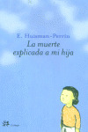 LA MUERTE EXPLICADA A MI HIJA