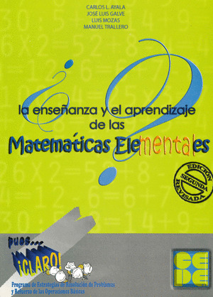EPA11 PUES... ­CLARO!. LA ENSEÑANZA Y APREND.MATEMATICAS ELE