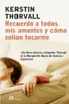 RECUERDO A TODOS MIS AMANTES...