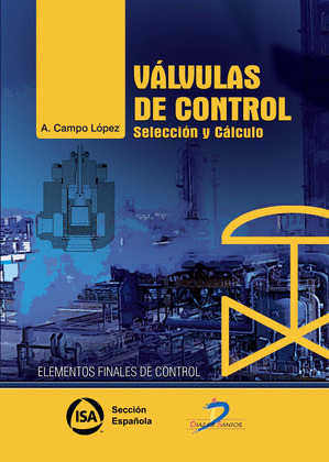 VÁLVULAS DE CONTROL: SELECCIÓN Y CÁLCULO