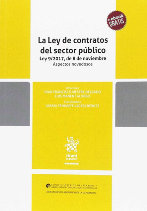 LA LEY DE CONTRATOS DEL SECTOR PUBLICO LEY 9/2017, DE 8 DE NOVIEMBRE