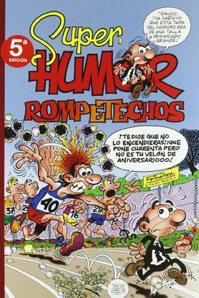 SUPER HUMOR 37: ROMPETECHOS