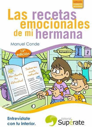 RECETAS EMOCIONALES DE MI HERMANA, LAS