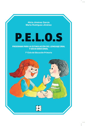P.E.L.O.S- PROGRAMA  PARA LA ESTIMULACION DEL LENGUAJE ORAL Y SOCIO-EMOCIONAL