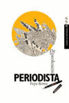 DE PROFESIÓN, PERIODISTA
