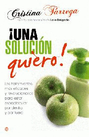 ¡UNA SOLUCION QUIERO!