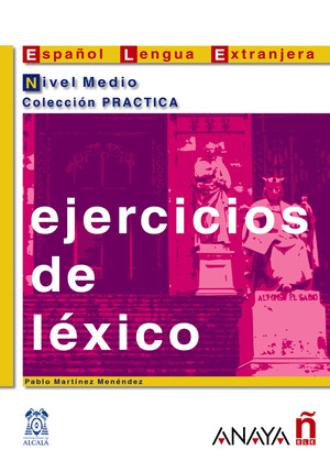EJERCICIOS DE LÉXICO. NIVEL MEDIO