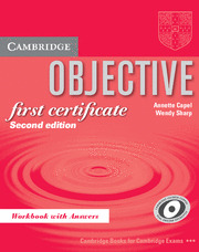 OBJECTIVE FIRST CERTIFICATE. WORKBOOK WITH ANSWERS