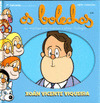 OS BOLECHAS. XOAN VICENTE VIQUEIRA