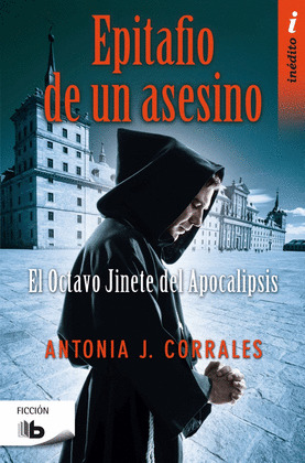 EPITAFIO DE UN ASESINO. EL OCTAVO JINETE DEL APOCALIPSIS
