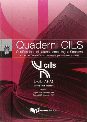 QUADERNI CILS - LIVELLO A1-A2  (LIBRO + CD) MODULO ADULTI ALL'ESTERO
