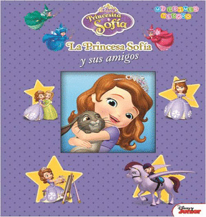 PRINCESA SOFIA Y SUS AMIGOS, LA (DISNEY JUNIOR PRINCESITA SOFÍA)