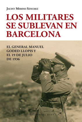 MILITARES SE SUBLEVAN EN BARCELONA, LOS