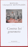 BVM. CONTRA LOS GOURMETS