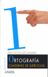 EN TUS MANOS, ORTOGRAFIA, ESO, 1 CICLO. CUADERNOS DE EJERCICIOS