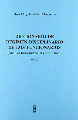 DICCIONARIO REGIMEN DISCIPLINARARIO FUNCIONARIOS (3T)
