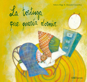 TORTUGA QUE QUERIA DORMIR, LA