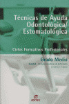 TÉCNICAS DE AYUDA ODONTOLÓGICA Y ESTOMATOLÓGICA